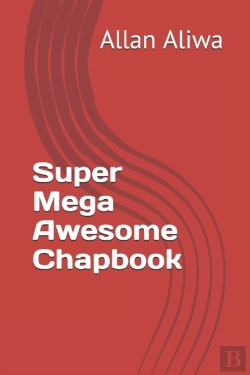 Bertrand.pt - Super Mega Awesome Chapbook