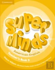 Super Minds American English Level 5 Teacher'S Book
