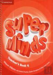 Super Minds Level 4 Teacher'S Book