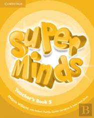 Super Minds Level 5 Teacher'S Book