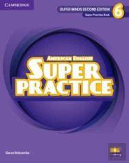 Super Minds Level 6 Super Practice Book American English
