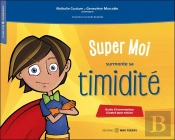 Super Moi Surmonte Sa Timidité