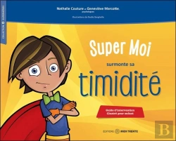 Bertrand.pt - Super Moi Surmonte Sa Timidité