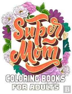 Bertrand.pt - Super Mom Coloring Books For Adults