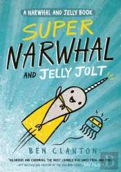Super Narwhal And Jelly Jolt