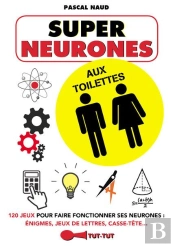 Super Neurones Aux Toilettes