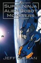 Super Ninja Alien Robot Monsters