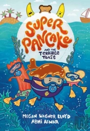Super Pancake And The Terrible Toast
