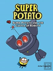 Super Potato And The Castle Of Robots