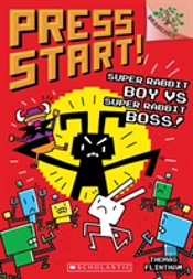 Super Rabbit Boy Vs. Super Rabbit Boss!: A Branches Book (Press Start! #4)
