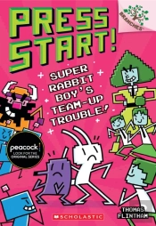 Super Rabbit Boy'S Team-Up Trouble!: A Branches Book (Press Start! #10)