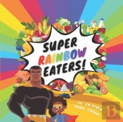 Super Rainbow Eaters!