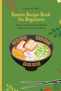 Bertrand.pt - Super Ramen Recipe Book For Beginners