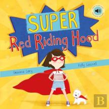 Super Red Riding Hood