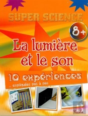 Super Science/La Lumiere Et Le Son