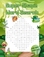 Super Shape Word Search For Kids Ages 8-10