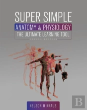 Super Simple Anatomy And Physiology