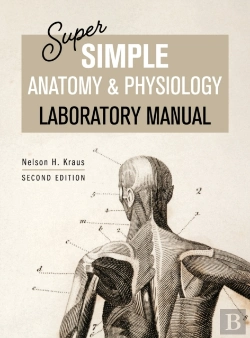 Bertrand.pt - Super Simple Anatomy And Physiology Laboratory Manual