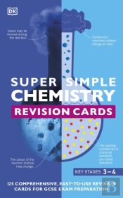 Super Simple Chemistry Revision Cards Key Stages 3 And 4