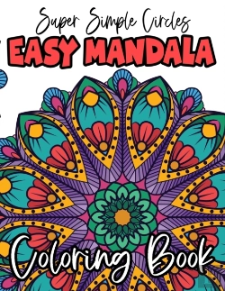 Bertrand.pt - Super Simple Circles Easy Mandala Coloring Book