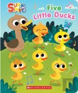 Super Simple: Five Little Ducks Squishy Countdown Book