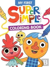 Super Simple My First Coloring Book
