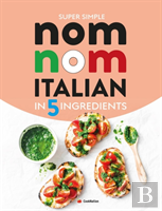 Super Simple Nom Nom Italian In 5 Ingredients