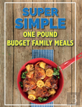 Super Simple One Pound Budget Family Meals