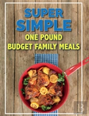 Super Simple One Pound Budget Family Meals
