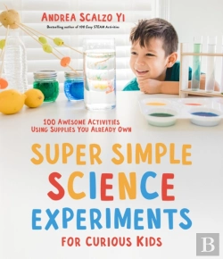 Bertrand.pt - Super Simple Science Experiments For Curious Kids
