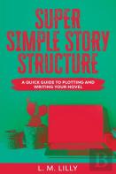 Super Simple Story Structure Large Print