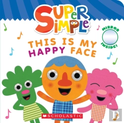 Bertrand.pt - Super Simple: This Is My Happy Face