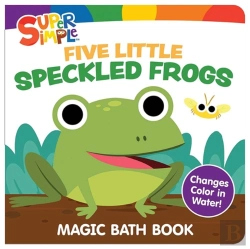 Bertrand.pt - Super Simpleâ„¢ Five Little Speckled Frogs Magic Bath Book