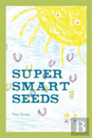 Super Smart Seeds