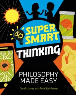 Bertrand.pt - Super Smart Thinking: Philosophy Made Easy