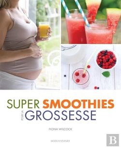 Bertrand.pt - Super Smoothies Pour La Grossesse