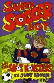 Super Soccer Boy And The Snot Monsters