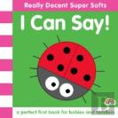 Super Softs - I Can Say!