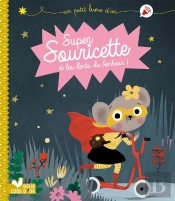 Super Souricette Et Les Dents Du Bonheur
