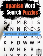 Super Spanish Vocabulary Word Search Puzzles For Adults & Seniors