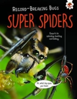 Bertrand.pt - Super Spiders - Record-Breaking Bugs