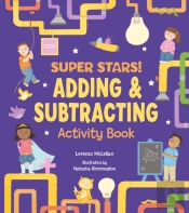 Super Stars! Adding And Subtracting Activity Book