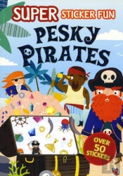 Super Sticker Fun Pesky Pirates