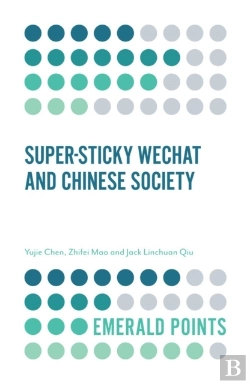 Bertrand.pt - Super-Sticky Wechat And Chinese Society