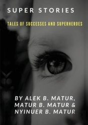Super Stories Tales Of Successes And Superheroes