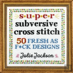 Bertrand.pt - Super Subversive Cross Stitch