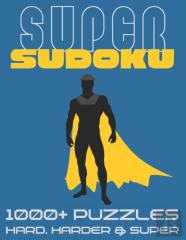 Super Sudoku 1000+ Puzzles - Hard, Harder And Super