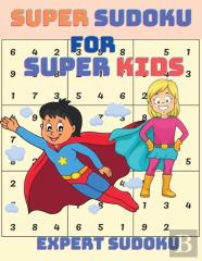 Super Sudoku For Super Kids