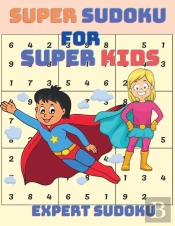 Super Sudoku For Super Kids
