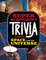 Super Surprising Trivia About Space And The Universe